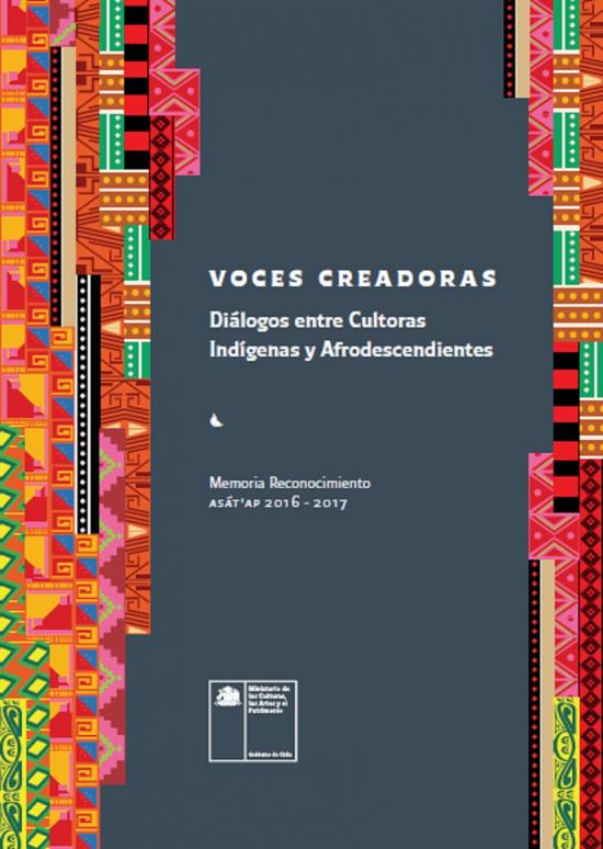 Imagen de la portada de la publicación Voces creadoras: Diálogos entre cultoras indígenas y afrodescendientes Memoria ASÁT ‘AP