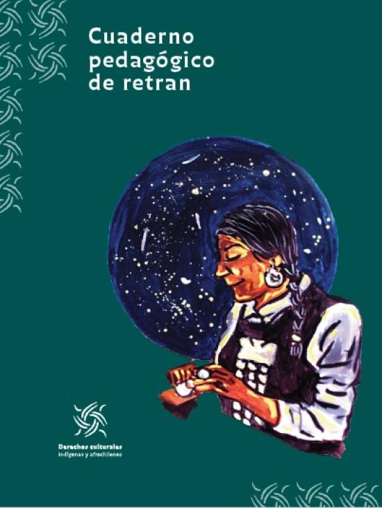portada Cuaderno pedagógico de retran ilustrada por Marcela Riquelme Huitraiqueo